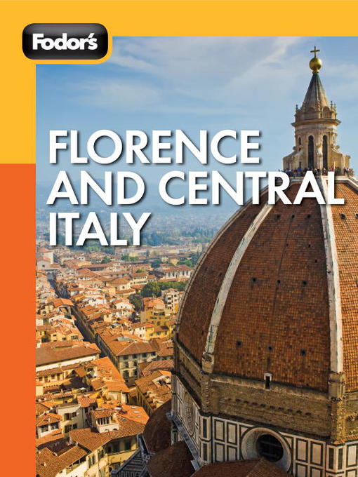 Title details for Fodor's Florence and Central Italy by Fodor's - Wait list